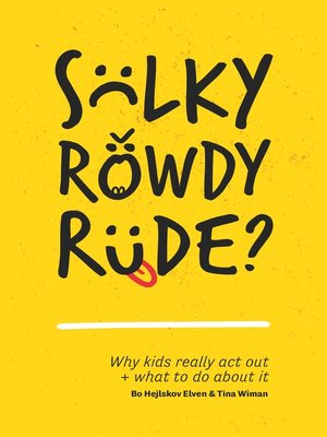 cover image of Sulky, Rowdy, Rude?